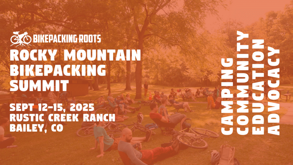 2025 Bikepacking Roots Rocky Mountain Bikepacking Summit
